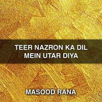 Pyar Karonga Tujhe Masood Rana Song Download Mp3