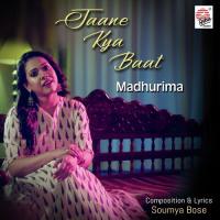 Jane Kya Baat Madhurima Song Download Mp3