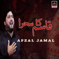 Qasim A S Da Sehra Afzal Jamal Song Download Mp3