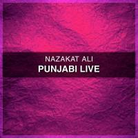 Sajna Pyaar Wali (Live) Nazakat Ali Song Download Mp3