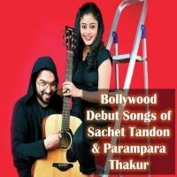 Tere Bina Sachet Tandon Song Download Mp3