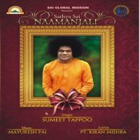 Sathya Sai Naamanjali Sumeet Tappoo Song Download Mp3