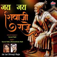Jai Jai Maharashtra Majha Kunal Patil,Dhanashree Patil Song Download Mp3