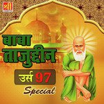 Baba Tajuddin Urs 97 Special songs mp3