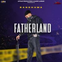 Fatherland Randhawa Song Download Mp3