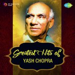 Greatest Hits Of Yash Chopra songs mp3