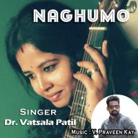 Naghumo Vatsala Patil Song Download Mp3