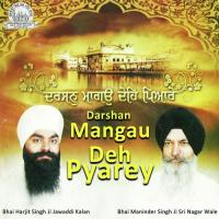 Darshan Mango Deh Pyarey Bhai Harjit Singh Ji Jawaddi Kalan Song Download Mp3