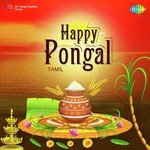 Happy Pongal - Tamil songs mp3