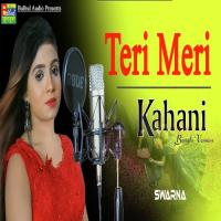 Teri Meri Kahani Swarna Song Download Mp3