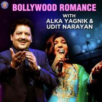 Bollywood Romance With Alka Yagnik And Udit Narayan songs mp3