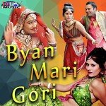 Byan Mari Gori songs mp3