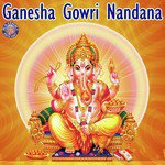 Ganesha Gowri Nandana songs mp3