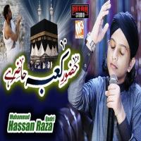 Huzoor E Kaaba Hazir Muhammad Hassan Raza Qadri Song Download Mp3