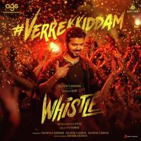 Verrekkiddam (From "Whistle") Revanth,A.R. Rahman Song Download Mp3