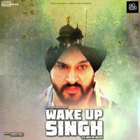 Wake Up Singh Shamsher Singh Mehndi,Gora Singh Song Download Mp3