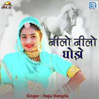 Neelo Neelo Ghodo Raju Rangila Song Download Mp3