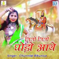 Lilo Lilo Ghodo Aave Chunnilal Bikuniya Song Download Mp3