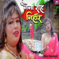Naina Rah Nihare Mira Minakshi Song Download Mp3