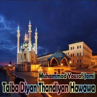 Jehray Mehboob Nay Teray Muhammad Yousaf Jami Song Download Mp3