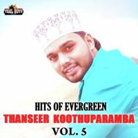 Hits Of Evergreen Thanseer Koothuparamba Vol. 5 songs mp3