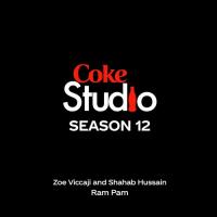 Ram Pam (feat. Shahab Hussain) Zoe Viccaji,Shahab Hussain Song Download Mp3