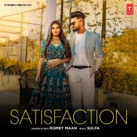 Satisfaction Romey Maan Song Download Mp3
