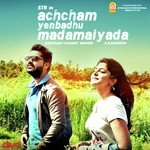 Achcham Yenbadhu Madamaiyada songs mp3
