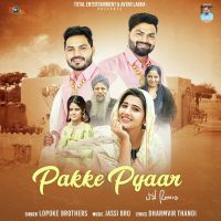 Pakke Pyaar Lopoke Brothers Song Download Mp3