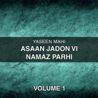 Asaan Jadon Vi Namaz Parhi, Vol. 1 songs mp3