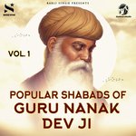 Popular Shabads of Guru Nanak Dev Ji Vol.1 songs mp3