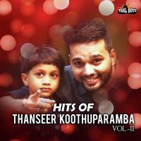 Hits Of Evergreen Thanseer Koothuparamba Vol. 11 songs mp3