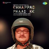Chhappad Phaad Ke songs mp3