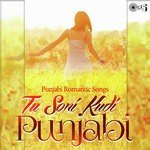 Tu Soni Kudi Punjabi (Punjabi Romantic Songs) songs mp3
