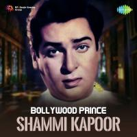 Bollywood Prince - Shammi Kapoor songs mp3