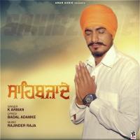 Sahibzade K. Arman Song Download Mp3
