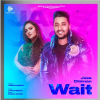 Wait Jass Dhiman Song Download Mp3