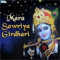 Mara Sawriya Girdhari songs mp3