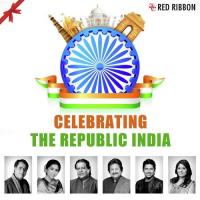 Celebrating The Republic India songs mp3
