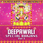 Deepawali Special Bhajans Vol-3 songs mp3