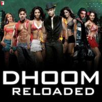 Dhoom Reloaded Aditi Singh Sharma,Vishal Dadlani,Dominique Cerejo,Tata Young,Sunny Subramanian Song Download Mp3