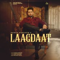Laagdaat Harsh Pandher Song Download Mp3
