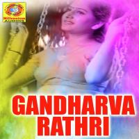 Gandharva Rathri songs mp3