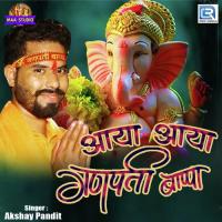 Aaya Aaya Ganpati Bapa Akshay Pandit Song Download Mp3
