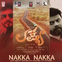 Nakka Nakka (From "Lakshya") Jassie Gift,Juevin Singh Song Download Mp3