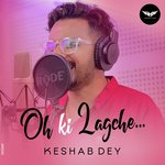 Oh Ki Lagche Keshab Dey Song Download Mp3