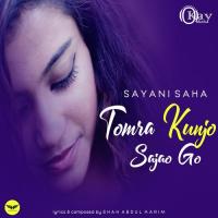 Tomra Kunjo Sajao Go Sayani Saha Song Download Mp3