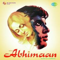 Abhimaan (Audio Film) Amitabh Bachchan,Jaya Bhaduri,Bindu,Asrani,A.K. Hangal,Durga Khote Song Download Mp3