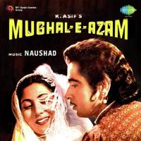 Mughal E Azam (Audio Film) Madhubala,Dilip Kumar,Prithviraj Kapoor,Durga Khote,Ajit,Johnny Walker Song Download Mp3