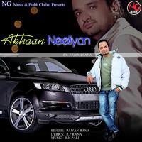 Akhaan Neeliyan Pawan Rana Song Download Mp3